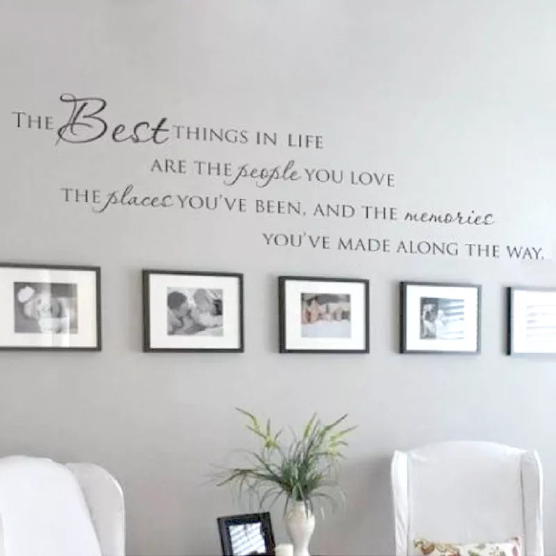 The Best Things In Life Vinyl wall decals