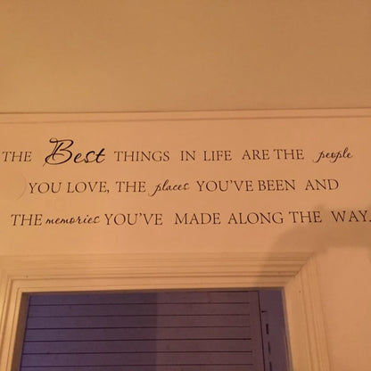 The Best Things In Life Vinyl wall decals